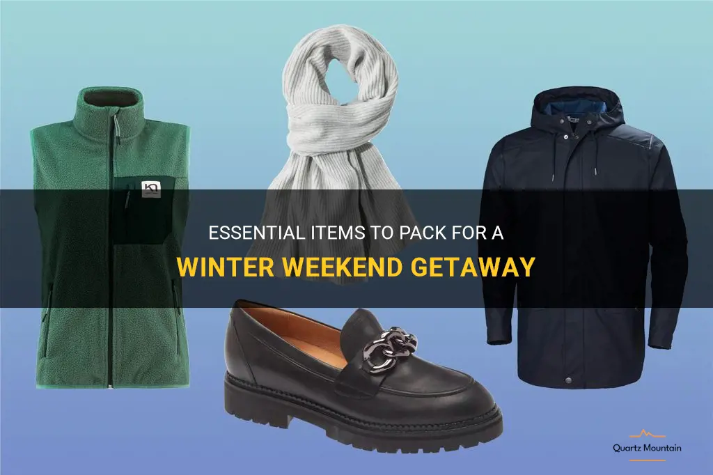 what to pack winter weekend