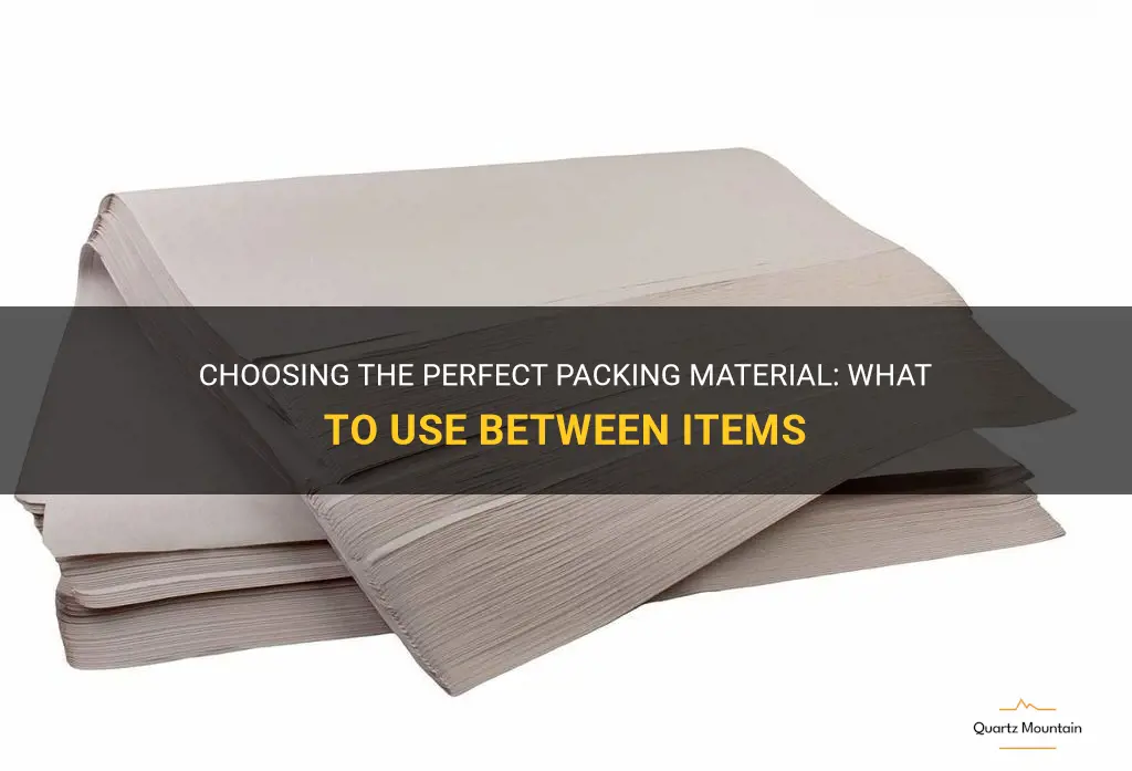 what to use between items in packing