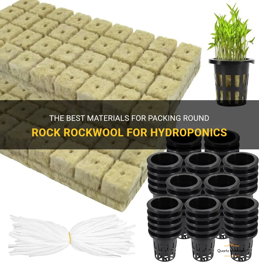 what to use to pack round rock rockwool for hydroponics